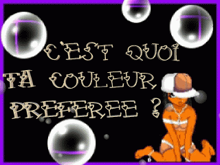 c koi ta couleur pr&eacute;f&eacute;r&eacute;e ?????
